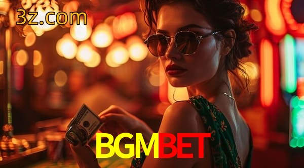 BGMBET